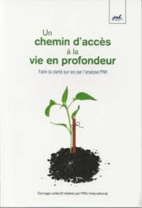 Un chemin d’accès à la vie en profondeur